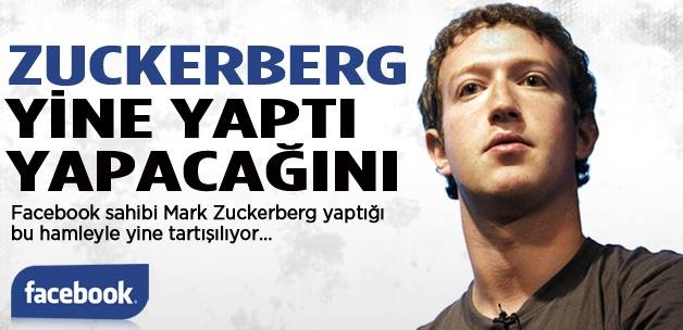 Zuckerberg yine yaptı yapacağını…