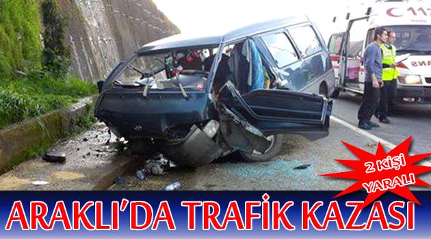 Araklı da Trafik Kazası