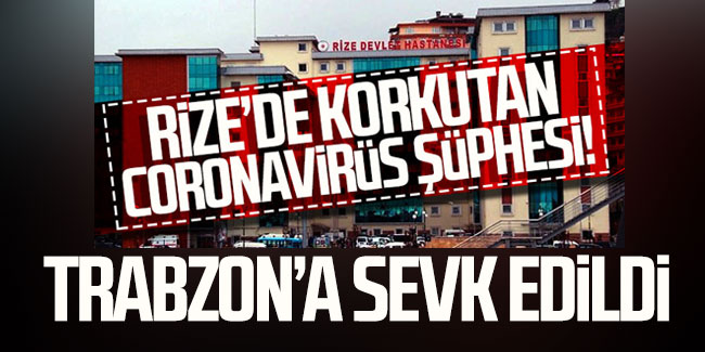 Korkutan coronavirüs şüphesi