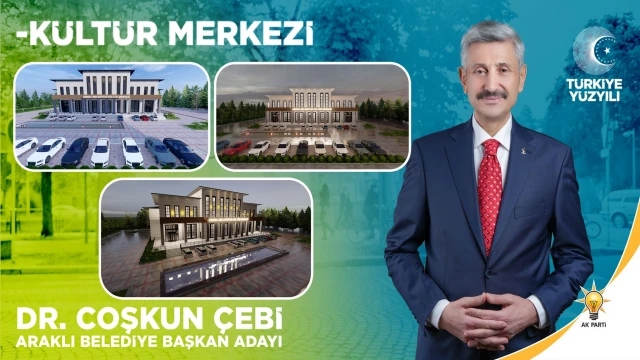 Coşkun Çebi Açıkladı "Araklı'ya Yeni Modern Kültür Merkezi" yapacağız