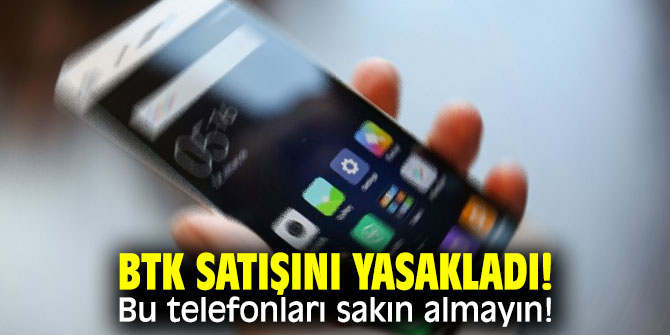 BTK satışını yasakladı:Aralarında Xiaomi modeli de var!