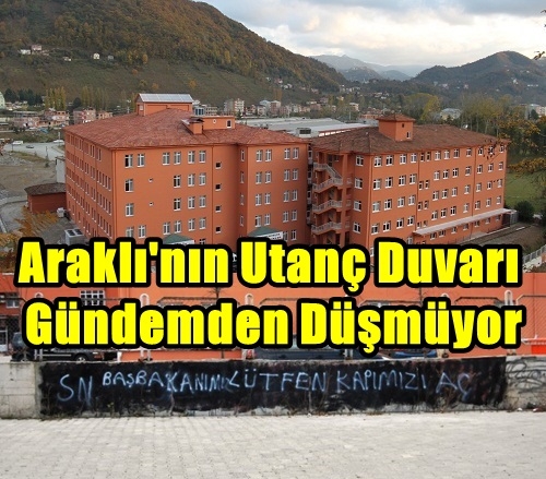 Araklı&#8217;nın Utanç Duvarı Gündemden Düşmüyor