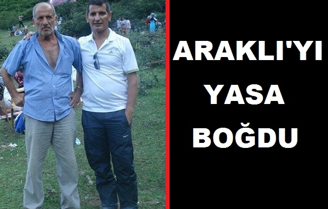 Araklı\'yı Yasa Boğan Ölüm