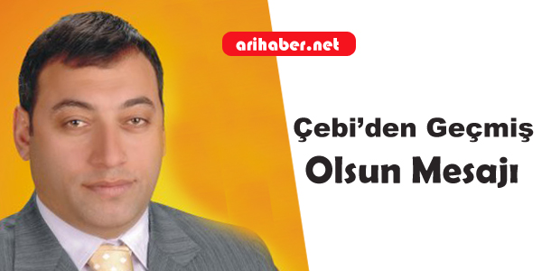 Çebi den Gençmiş Olsun Mesajı