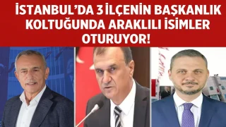 İstanbul'da 3 İlçenin Başkanlık Koltuğunda Araklılı İsimler Oturuyor