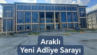 Araklı Adliyesi'nden Son Dakika Açıklaması